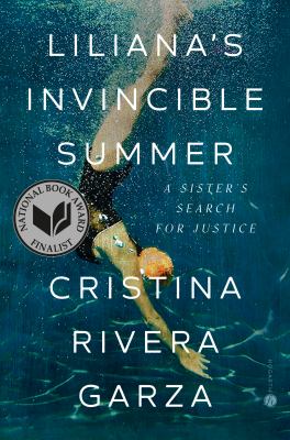 Liliana's invincible summer : a sister's search for justice  cover image cdn