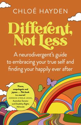 Different, Not Less : A neurodivergent's guide to embracing your true self and finding your happily ever after  cover image cdn