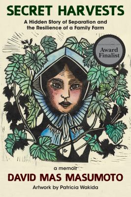 Secret harvests : a hidden story of separation and the resilience of a family farm  cover image cdn