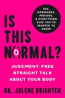 Is this normal? : judgment-free straight talk about your body  cover image cdn