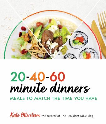 20-40-60-minute dinners : meals to match the time you have  cover image cdn