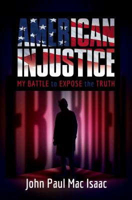American injustice : my battle to expose the truth  cover image cdn