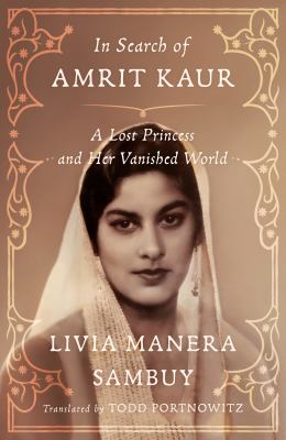 In search of Amrit Kaur : a lost princess and her vanished world  cover image cdn