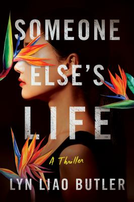 Someone else's life : a thriller  cover image cdn