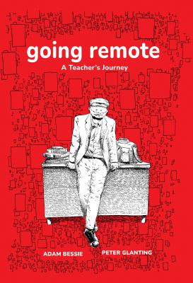 Going remote : a teacher's journey  cover image cdn
