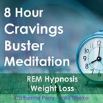 8 hour cravings buster sleep meditation: hypnosis weight loss cover image cdn