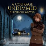 A courage undimmed cover image cdn