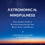 Astronomical Mindfulness cover image cdn