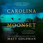Carolina moonset : a novel cover image cdn