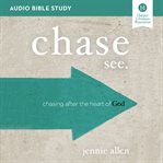 Chase : chasing after the heart of God cover image cdn
