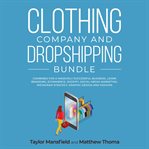 Clothing company and dropshipping bundle: combined for a massively successful business, learn bra cover image cdn