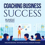 Coaching business success bundle: 3 in 1 bundle, conscious coaching, the language of coaching and cover image cdn