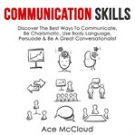 Communication skills: discover the best ways to communicate, be charismatic, use body language, p cover image cdn