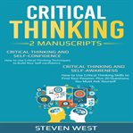 Critical thinking: how to develop confidence and self awareness (2 manuscripts) (library edition) cover image cdn