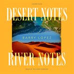 Desert notes ; : and, River notes cover image cdn