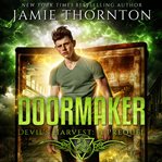 Devil's harvest : Doormaker cover image cdn