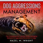 Dog aggression management cover image cdn