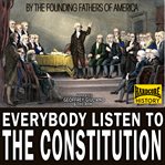 Everybody listen to the constitution cover image cdn