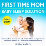 First time mom & baby sleep solution 2-in-1 book no need to panic, pregnancy guid to be ready for cover image cdn