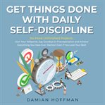 Get things done with daily self-discipline cover image cdn