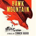 Hawk Mountain : a novel cover image cdn