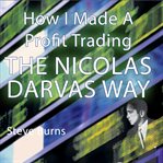 How i made a profit trading the nicolas darvas way cover image cdn