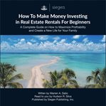 How to make money investing in real estate rentals for beginners cover image cdn