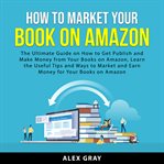 How to market your book on amazon cover image cdn
