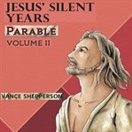 Jesus' silent years: parable cover image cdn