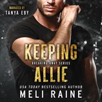 Keeping allie : Breaking Away cover image cdn