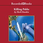 Killing Pablo : The Hunt for the World's Greatest Outlaw cover image cdn