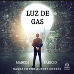 Luz de gas (light of gas) cover image cdn