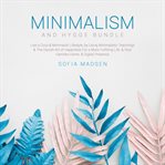 Minimalism & hygge bundle: live a cozy & minimalist lifestyle, by using minimalistic teachings & cover image cdn