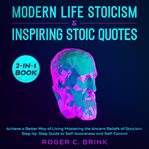 Modern life stoicism & inspiring stoic quotes 2-in-1 book achieve a better way of living masterin cover image cdn