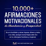 Más de 10,000 afirmaciones motivacionales de abundancia y prosperidad se un triunfador y atrae ri cover image cdn