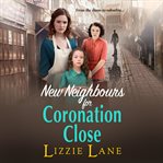 New neighbours for Coronation Close cover image cdn