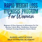 Rapid weight loss hypnosis program for women beginners 21 day hypnosis & affirmations for fat bur cover image cdn