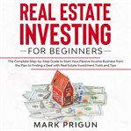 Real estate investing for beginners: the complete step-by-step guide to start your passive income cover image cdn