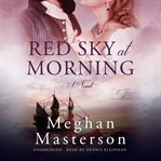 Red Sky at Morning : A Novel cover image cdn