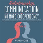 Relationship communication and no more codependency 2-in-1 cover image cdn
