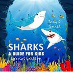 Sharks: a guide for kids cover image cdn