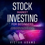 Stock market investing for beginners: discover the easiest way for anyone to retire a millionaire cover image cdn