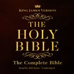 The complete audio bible: king james version : the complete Bible cover image cdn