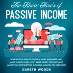 The know how's of passive income some people seem to do the 4-hour workweek and make a good livin cover image cdn