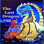 The last dragon's egg cover image cdn
