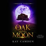 The oak and the moon cover image cdn