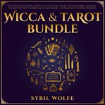 Wicca & tarot bundle: the starter kit for modern witches to learn herbal, candle, and crystal mag cover image cdn