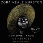 You don't know us negroes and other essays cover image cdn
