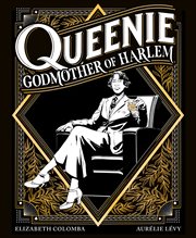Queenie : godmother of Harlem cover image cdn