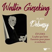 Debussy: la plus que lente, études & fantaisie pour piano et orchestre : La plus que lente, Études & Fantaisie pour piano et orchestre cover image cdn